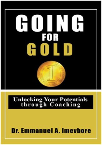 GOING FOR GOLD - Unlocking Your Potentials through Coaching